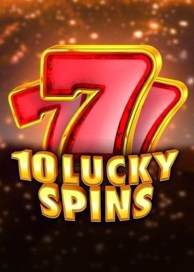 10 Lucky Spins